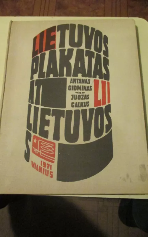 Lietuvos plakatas - Juozas Galkus, knyga 2