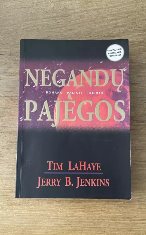 Negandų pajėgos - Tim Lahaye, Jerry B.  Jenkins, knyga