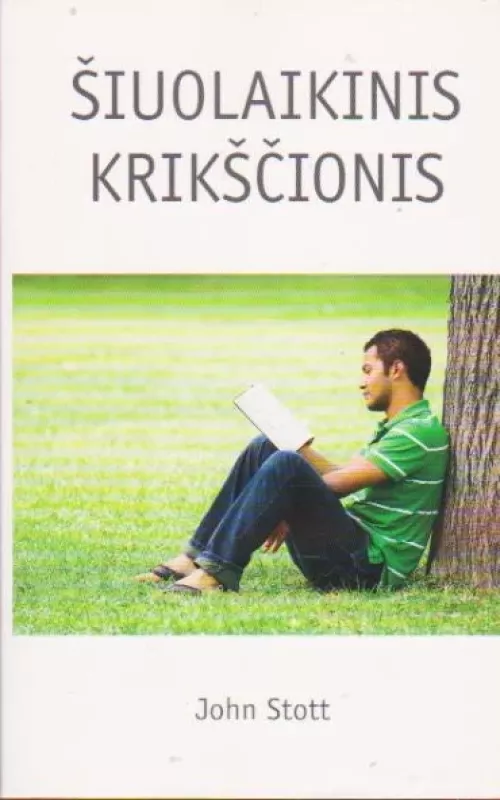 Šiuolaikinis krikščionis - John Stott, knyga