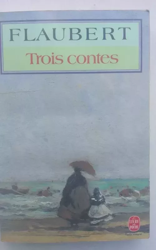 Trois contes - Gustave Flaubert, knyga 2