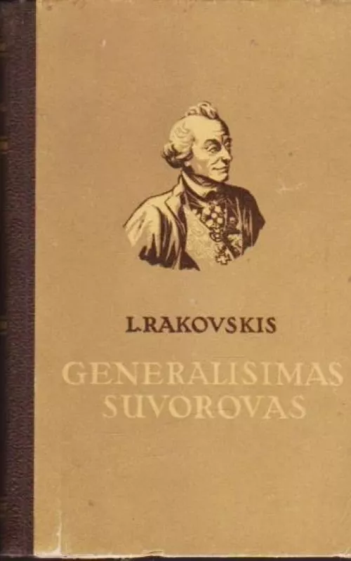 Generalisimas Suvorovas - L. Rakovskis, knyga