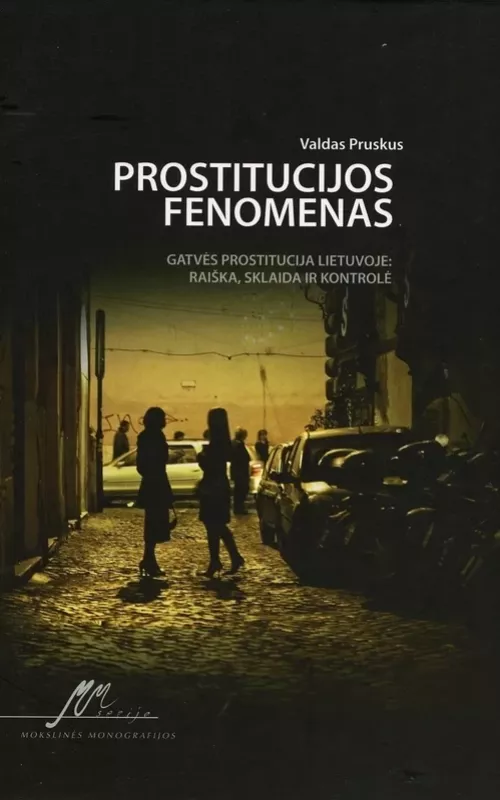 Prostitucijos fenomenas - Valdas Pruskus, knyga