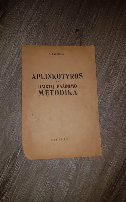 Aplinkotyros ir daiktų pažinimo metodika - S. Tarvydas, knyga 2