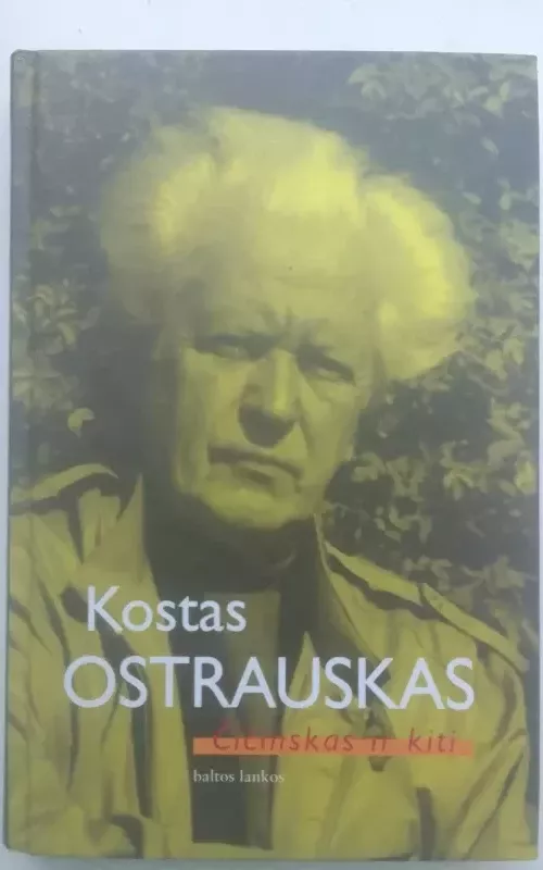 Čičinskas ir kiti - Kostas Ostrauskas, knyga 2