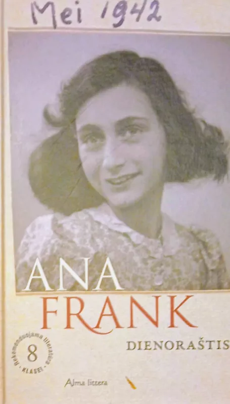 Ana Frank dienoraštis - Ana Frank, knyga 3