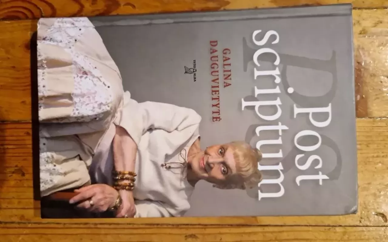 Post scriptum - Galina Dauguvietytė, knyga 3