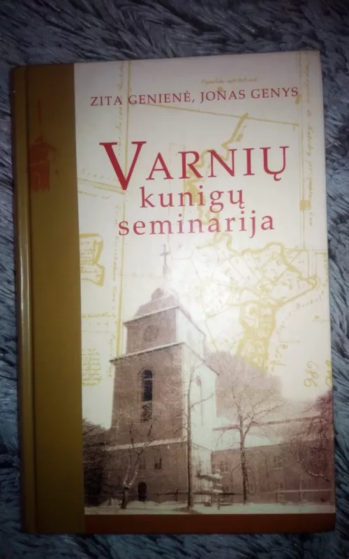 Varnių kunigų seminarija - Zita Genienė, knyga