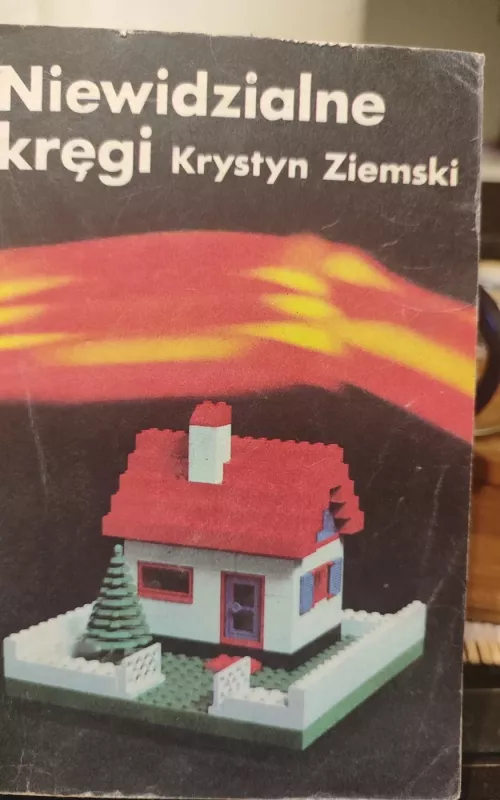 Niewidzialne kręgi - Krystyn Ziemski, knyga
