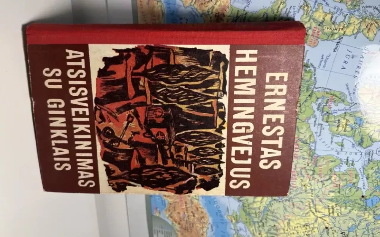 Atsisveikinimas su ginklais - Ernestas Hemingvėjus, knyga 3