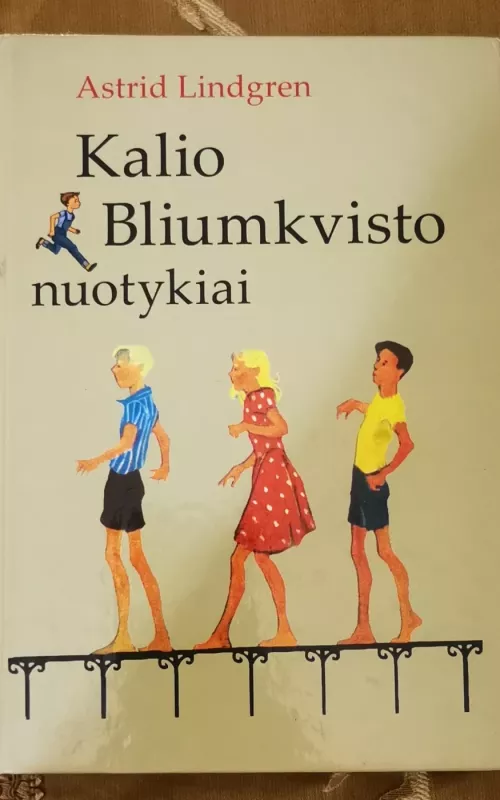 Kalio Bliumkvisto nuotykiai - Astrid Lindgren, knyga