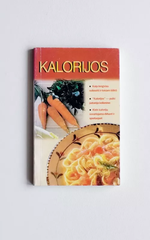 Kalorijos - Rimantė Meldytė, knyga 2