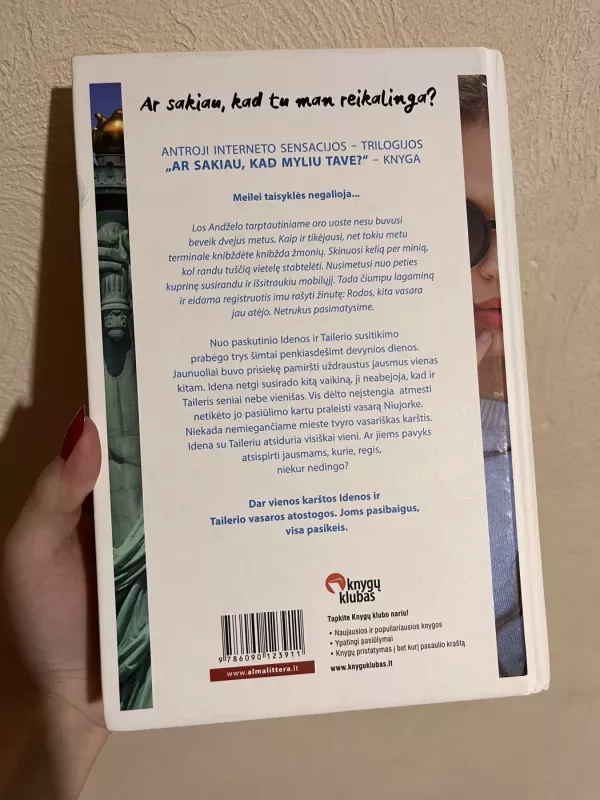 Ar sakiau, kad tu man reikalinga? - Estelle Maskame, knyga 3