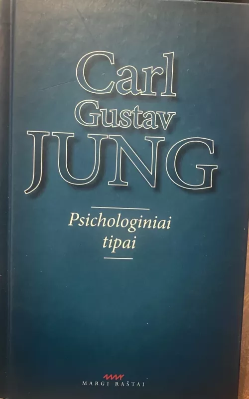 Psichologiniai tipai - Carl Gustav Jung, knyga