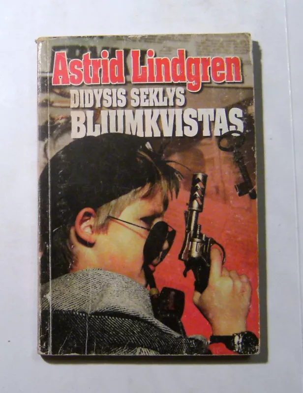 Didysis seklys Bliumkvistas - Astrid Lindgren, knyga 3