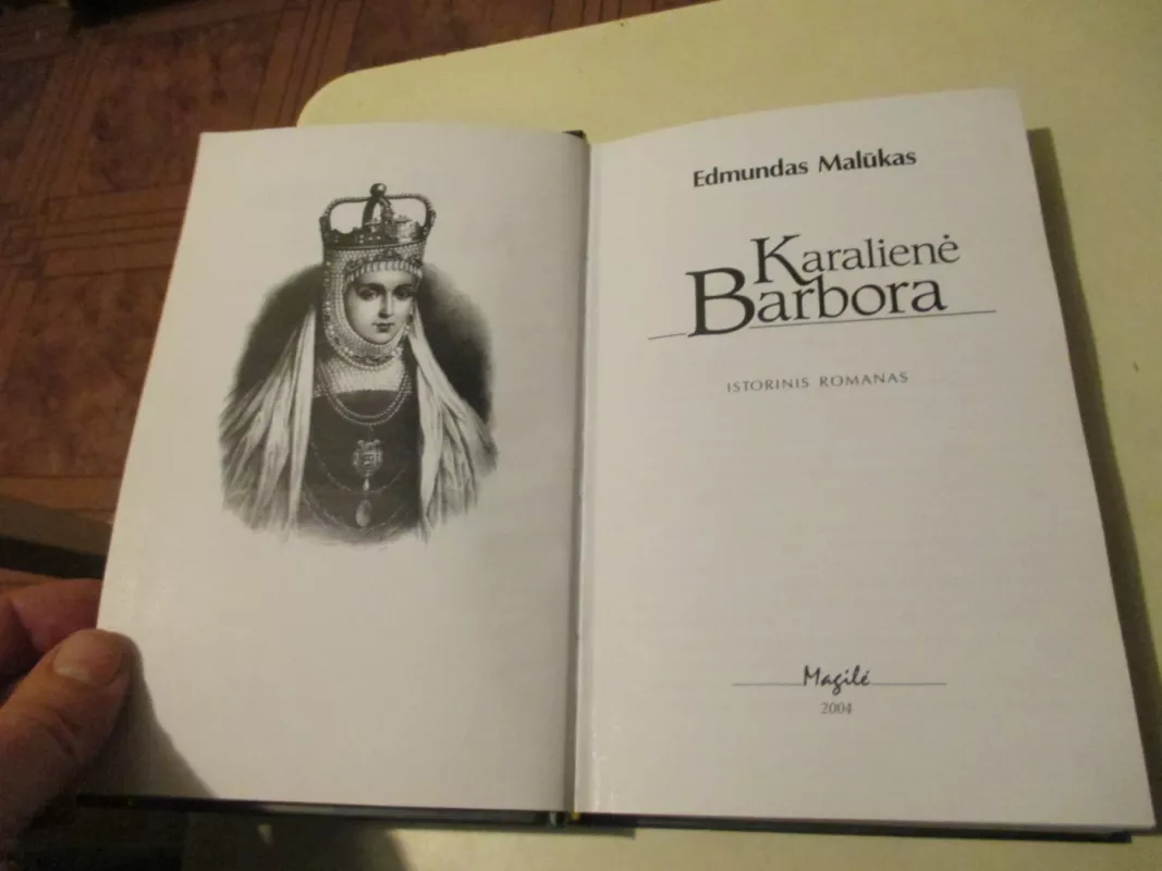 Karaliene Barbora - Edmundas Malūkas, knyga 3