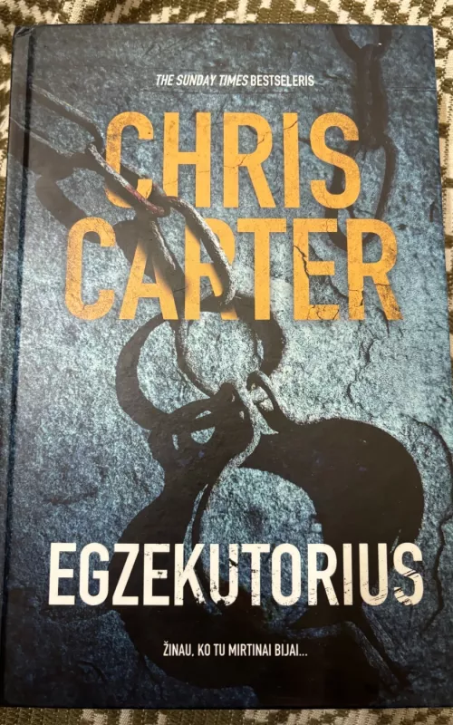 Chris Carter Egzekutorius - Chris Carter, knyga