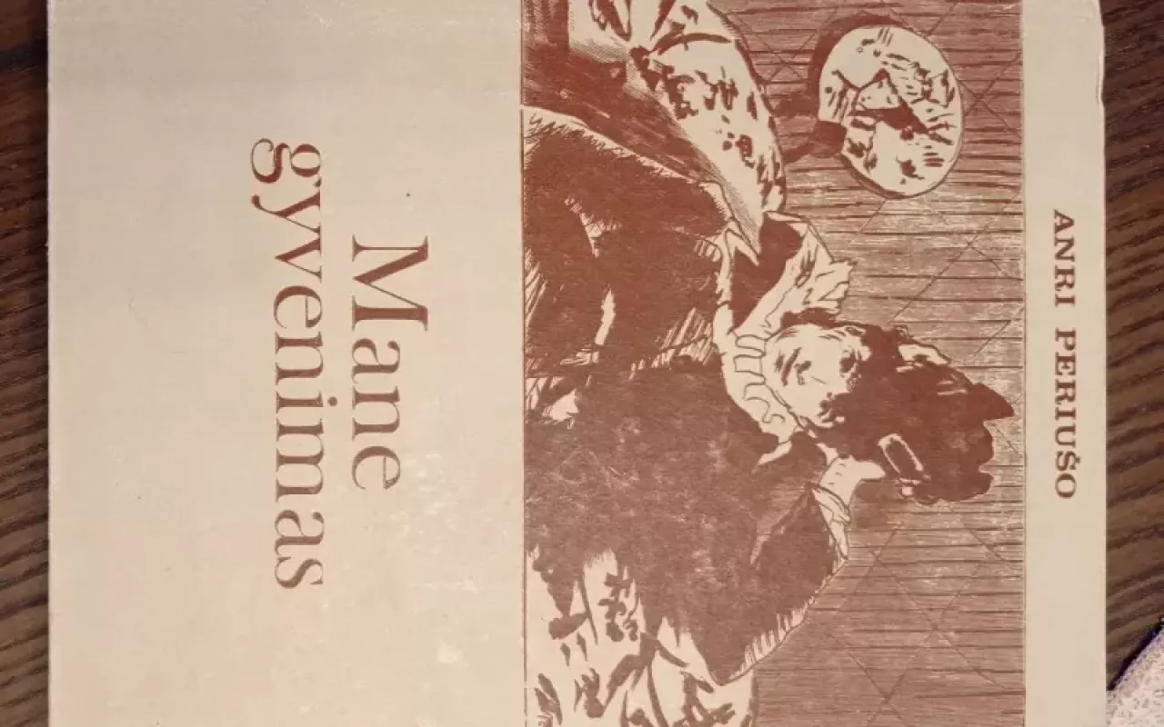 Mane gyvenimas - Anri Periušo, knyga 3