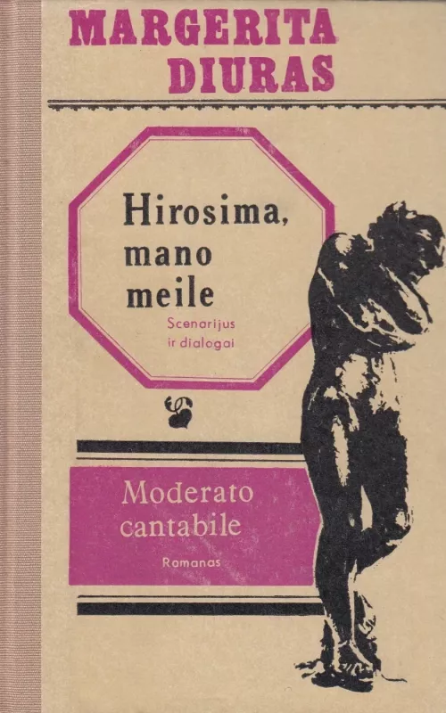 Hirosima, mano meilė (scenarijus ir dialogai) - Marguerite Duras, knyga