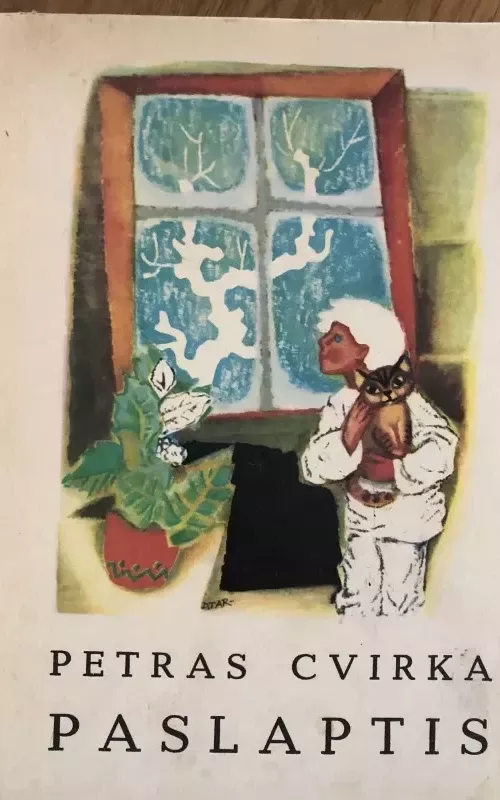 Paslaptis - Petras Cvirka, knyga