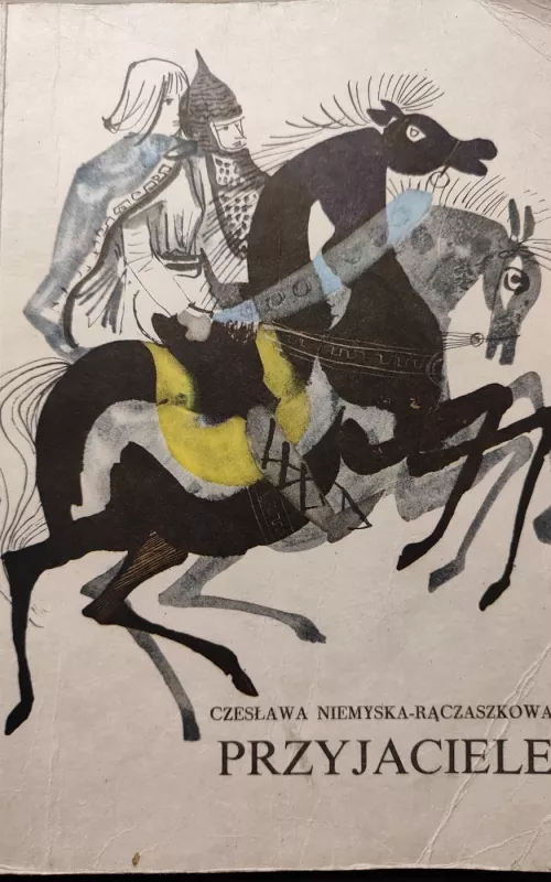 Przyjaciele - Czesława Niemyska-Rączaszkowa, knyga