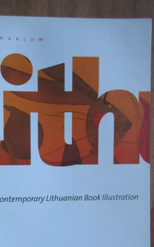 Illusstrarium. Contemporary Lithuanian Book Illustration - Dalia Grybauskaitė, knyga 2