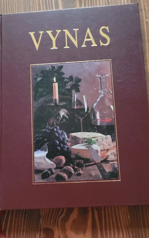 Vynas: pažintis ir mėgavimasis - Rolf Kriesi, knyga