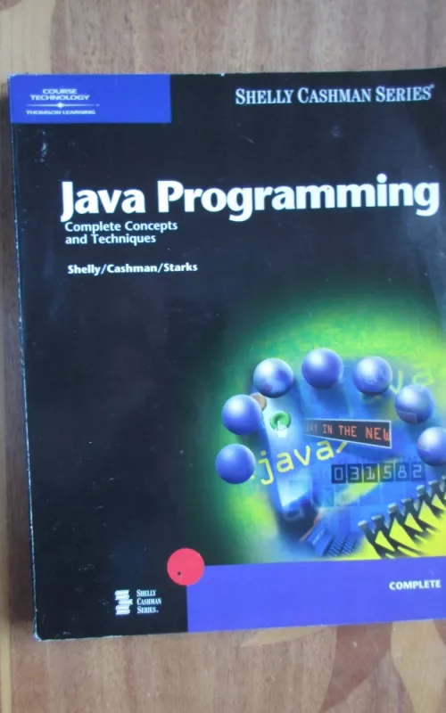 Programavimas Java. Java Programming - Gary b. Shelly, Thomas Cashman, Joy Starks, knyga 2