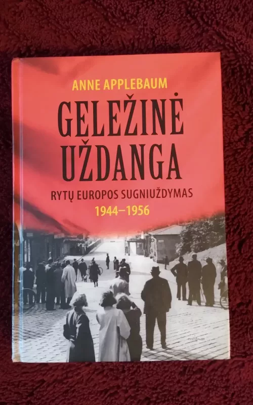 Geležinė uždanga - Anne Applebaum, knyga