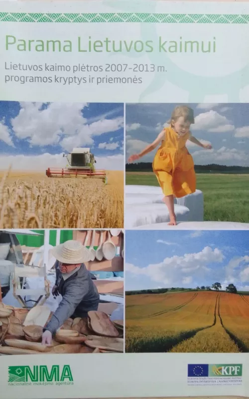Parama Lietuvos kaimui 2007-2013 m. - Nacionalinė mokėjimo agentūra, knyga 2