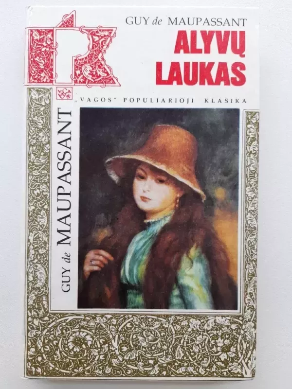 Alyvų laukas - Guy de Maupassant, knyga 2