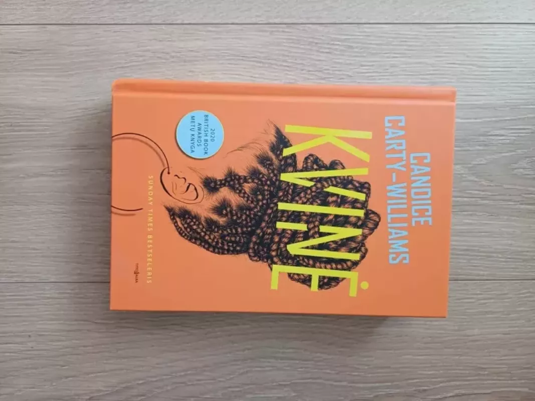 Kvinė - Candice Carty-Williams, knyga 3