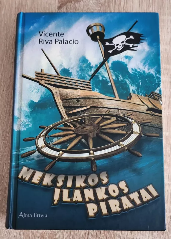 Meksikos įlankos piratai - Vicente Riva Palacio, knyga 2