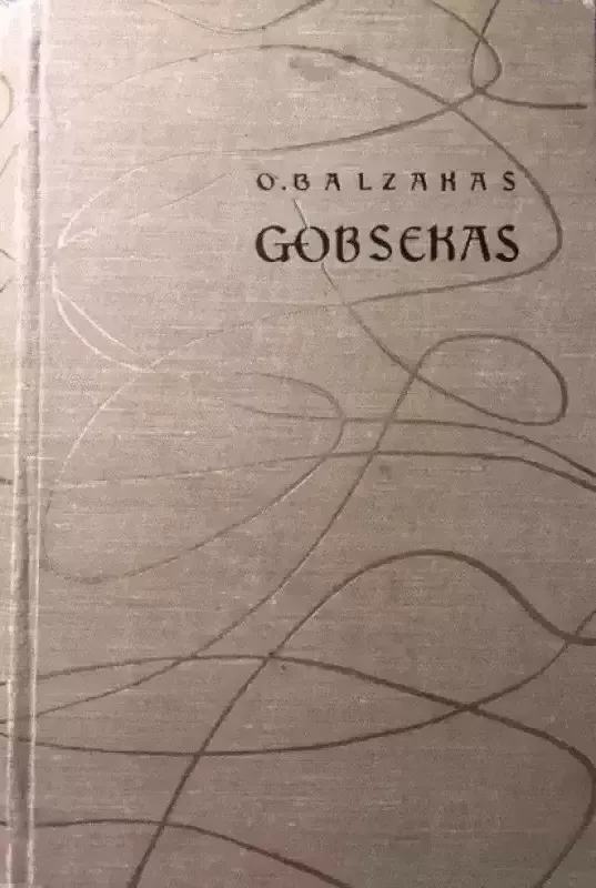 Gobsekas - Onorė Balzakas, knyga