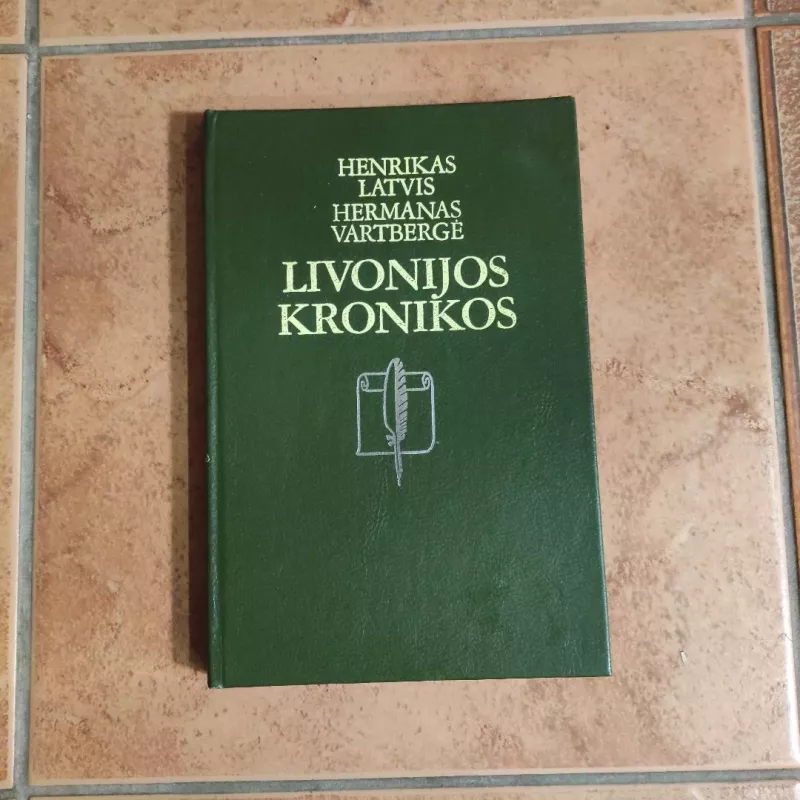 Livonijos kronikos - Henrikas Latvis, knyga 2
