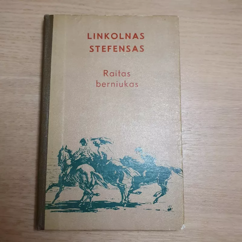 Raitas berniukas - Linkolnas Stefensas, knyga 2