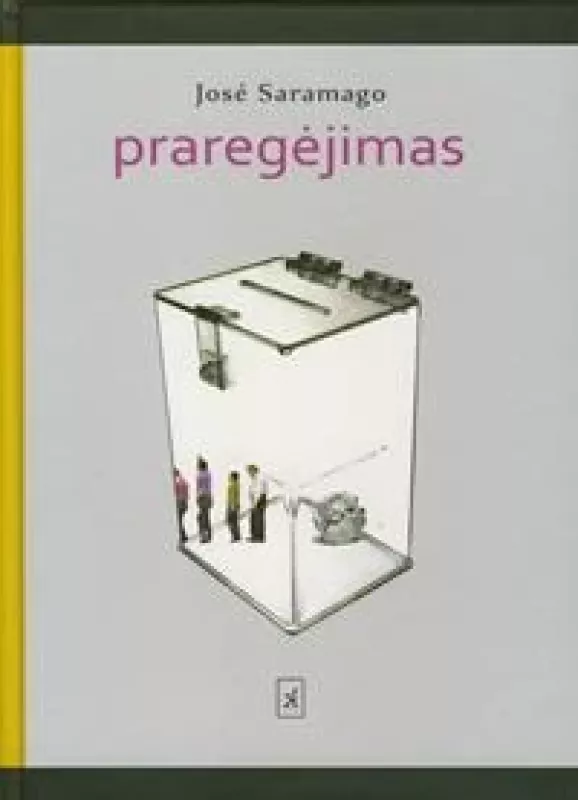 Praregėjimas (esė apie proto aiškumą) - Jose Saramago, knyga