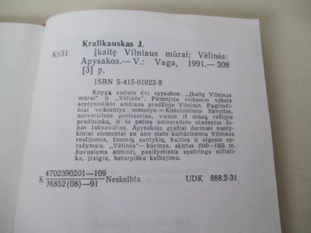 Įkaitę Vilniaus mūrai - Juozas Kralikauskas, knyga 6