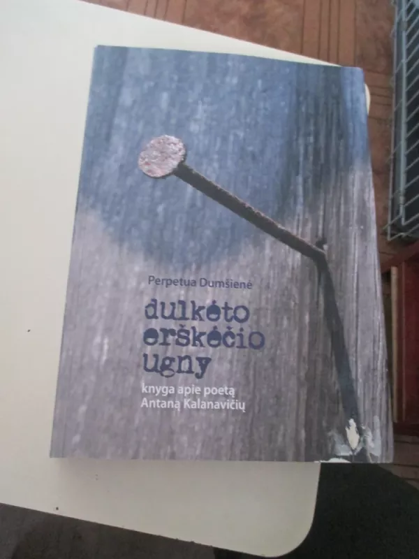 Dulkėto erškėčio ugny - Perpetua Dumšienė, knyga 6