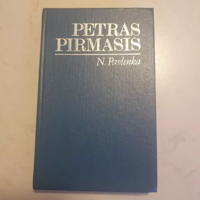 Petras Pirmasis - Autorių Kolektyvas, knyga