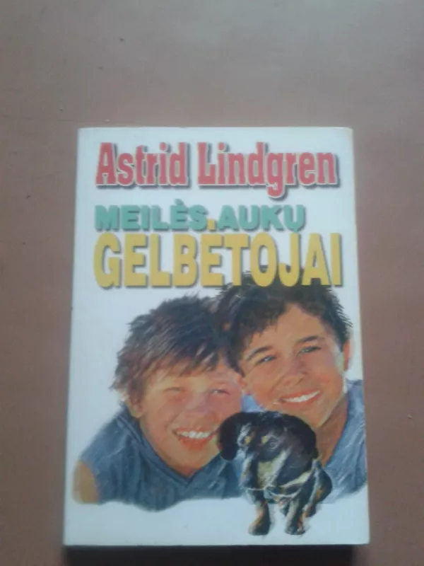 Meilės aukų gelbėtojai - Astrid Lindgren, knyga
