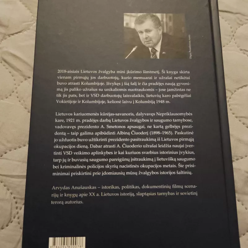 Prezidento zvalgas: du gyvenimai - Arvydas Anušauskas, knyga 4