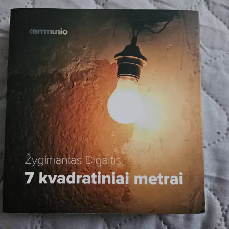 7 kvadratiniai metrai - Žygimantas Digaitis, knyga