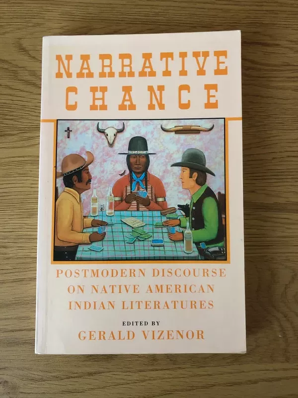 Narrative Chance: Postmodern Discourse on Native American Indian Literatures - Gerald Vizenor, knyga 2