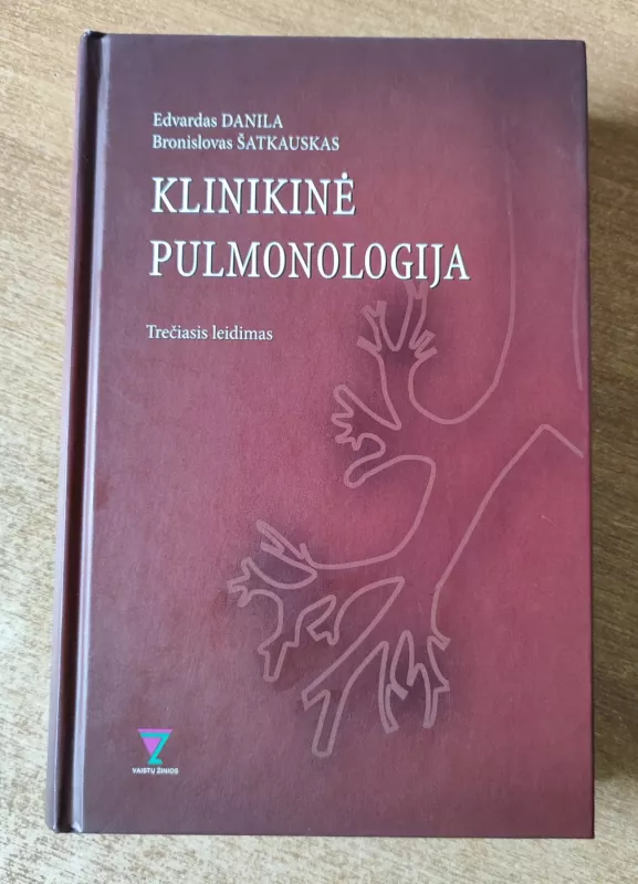Klinikinė pulmonologija - Danila Edvardas, Šatkauskas Bronislovas, knyga