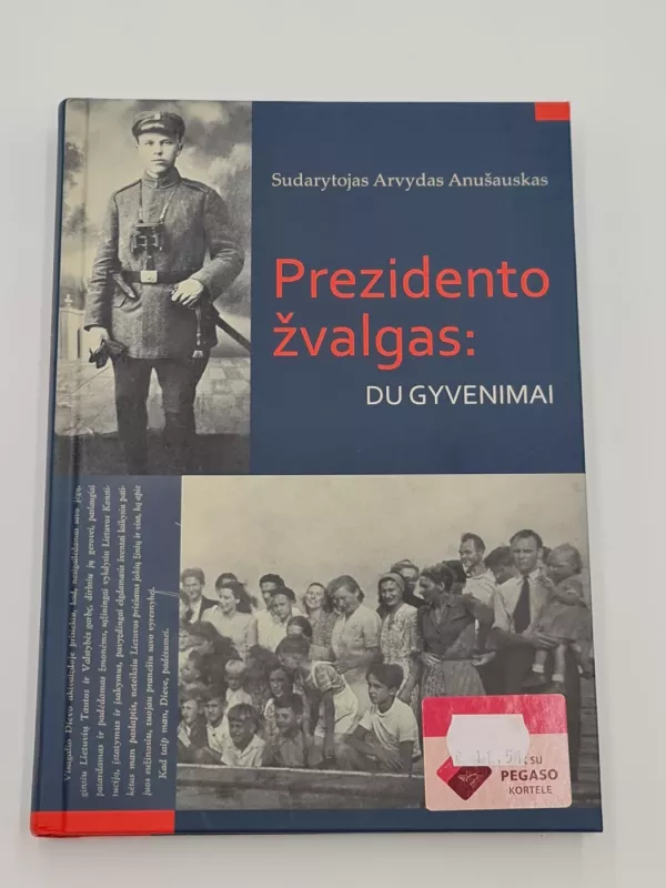 Prezidento zvalgas: du gyvenimai - Arvydas Anušauskas, knyga