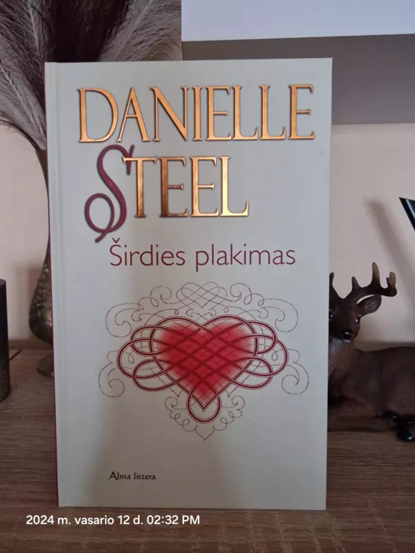 Širdies plakimas - Danielle Steel, knyga 3
