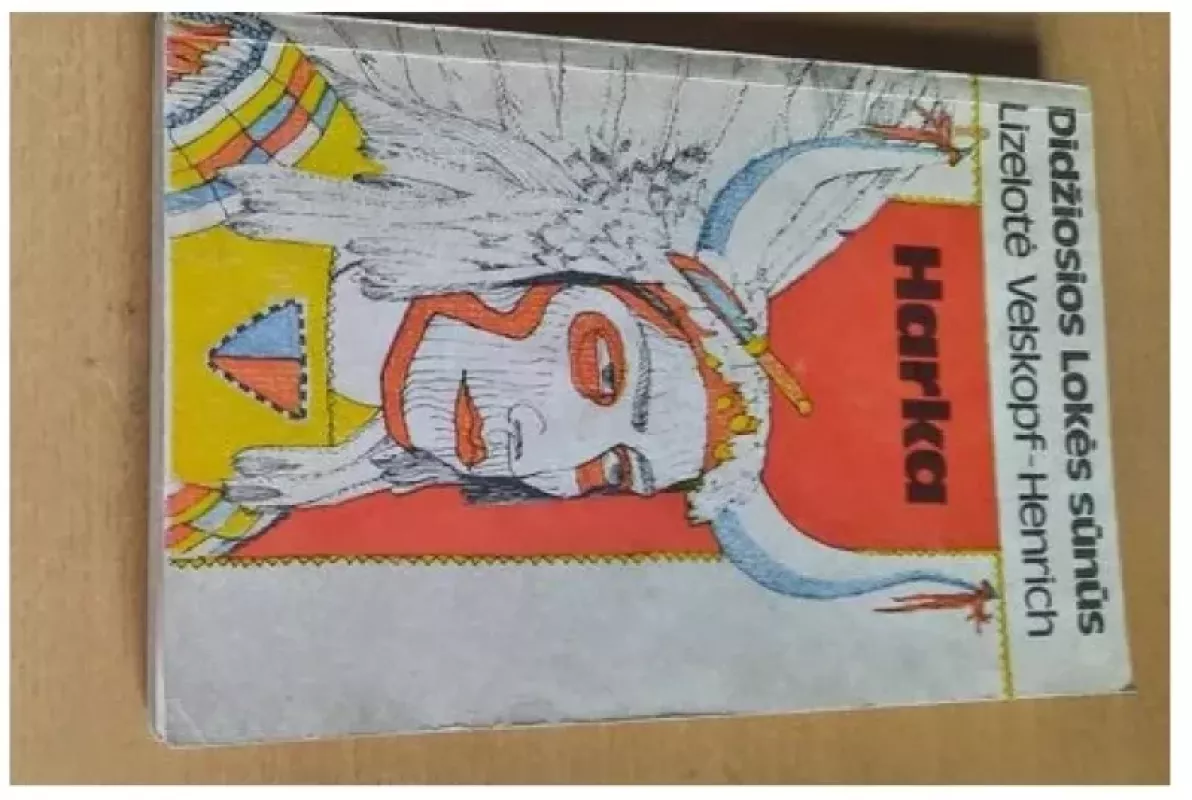 Harka - Lizelotė Velskopf-Henrich, knyga 3