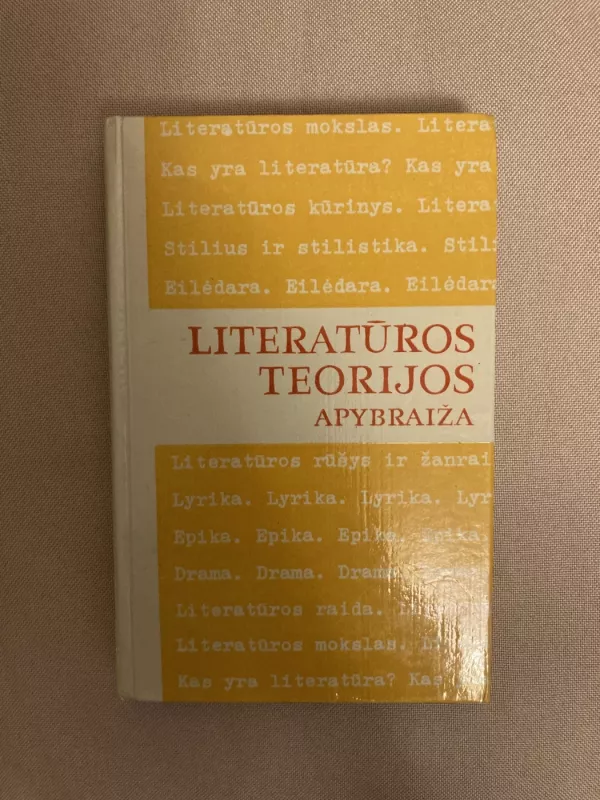 Literatūros teorijos apybraiža - Autorių Kolektyvas, knyga