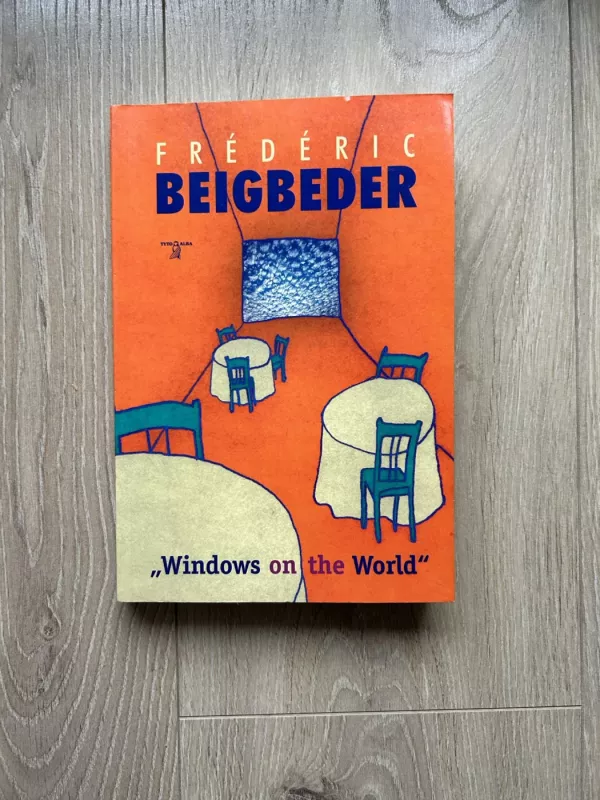 Windows on the World - Frederic Beigbeder, knyga