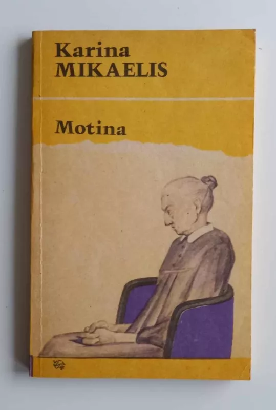 Motina - Karina Mikaelis, knyga 3